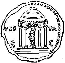 Temple of Vesta. (From a Coin.) Temple of Vesta. (From a Coin.)