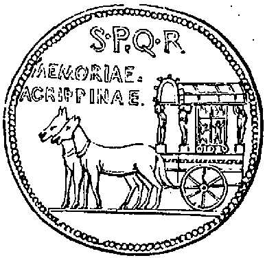 Medal of Agrippina, showing the Carpentum, or chariot, in which the Roman ladies were accustomed to ride. Medal of Agrippina, showing the Carpentum, or chariot, in which the Roman ladies were accustomed to ride.