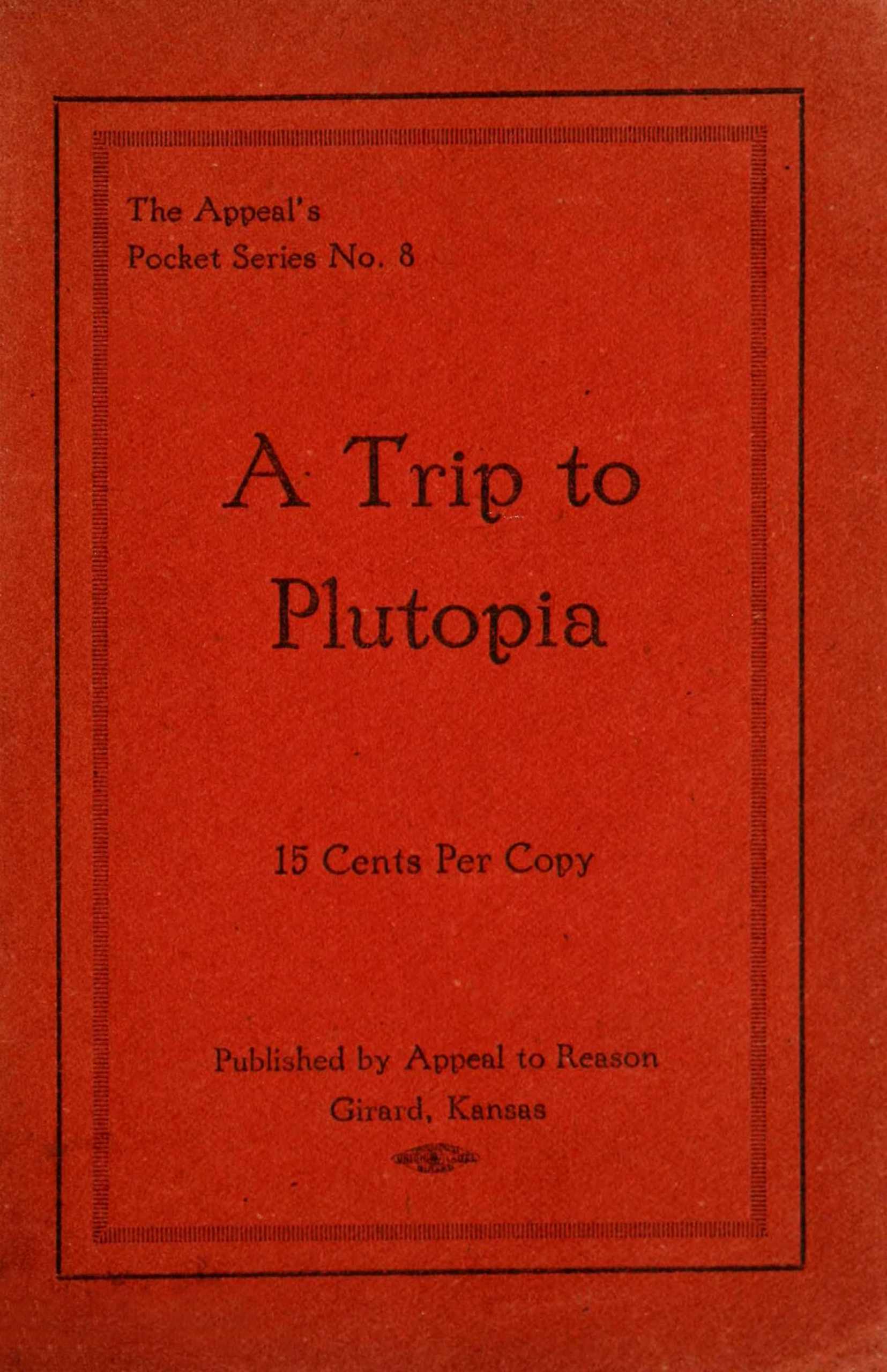 A Trip to Plutopia