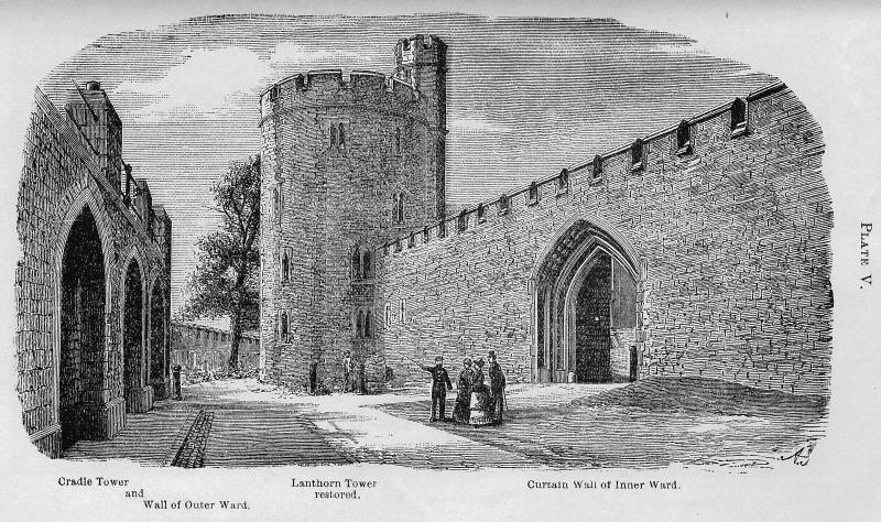 Plate V. Cradle Tower and Wall of Outer Ward. Lanthorn Tower Restored. Curtain Wall of Inner Ward.