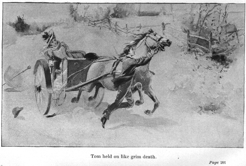 Tom held on like grim death.