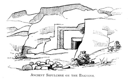 Ancient Sepulchre on the Bakoosh