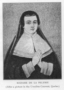 MADAME DE LA PELTRIE (After a picture in the Ursuline Convent, Quebec)