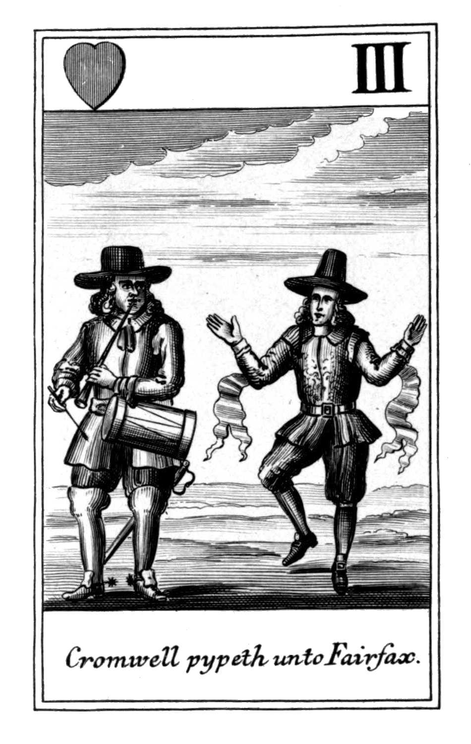 Three of Hearts. Cromwell pypeth unto       Fairfax.