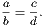 a = c. b d