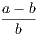 a-− b b