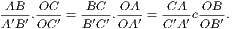 -AB-.OC--=-BC-.OA- = CA-cOB--. A ′B′ OC′ B ′C ′OA′ C′A ′OB ′