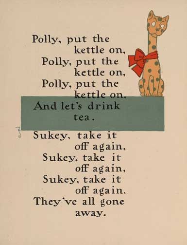 Polly, put the kettle on Polly, put the kettle on