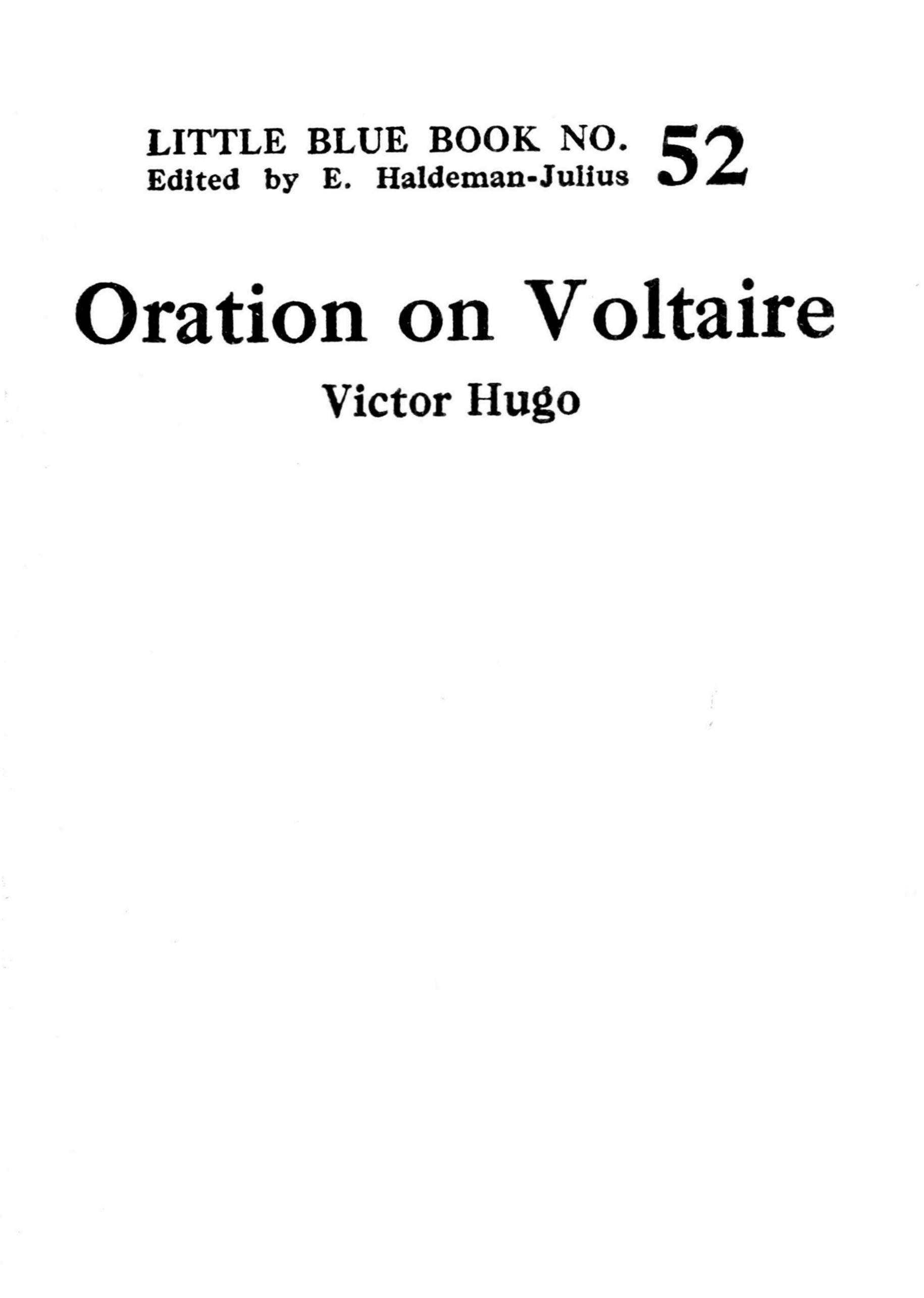 A speech by Victor Hugo on the life and legacy of the French Enlightenment philosopher and writer, Voltaire.