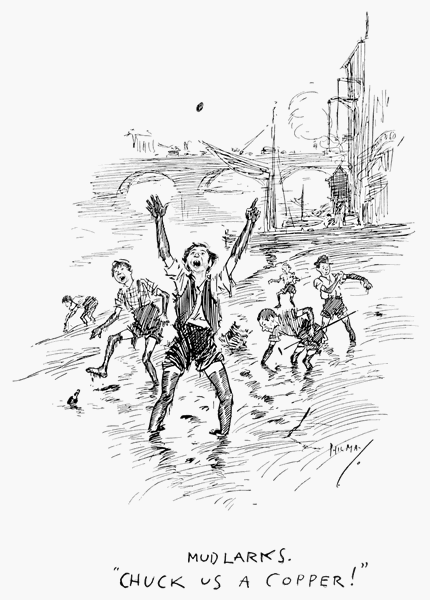 MUDLARKS. "CHUCK US A COPPER!" MUDLARKS. "CHUCK US A COPPER!"