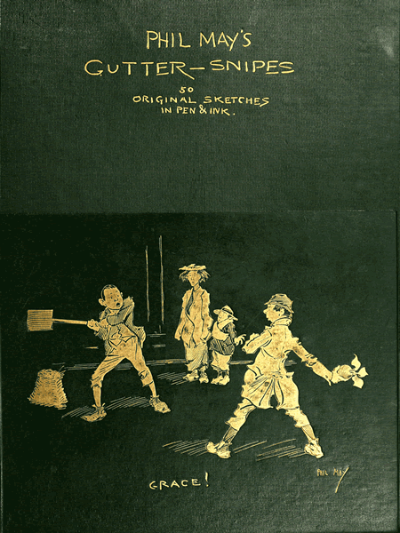 Cover of Phil May's Gutter-Snipes Cover of Phil May's Gutter-Snipes