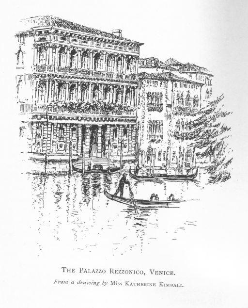 THE PALAZZO REZZONICO, VENICE. THE PALAZZO REZZONICO, VENICE.