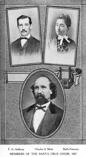 Members of the Santa Cruz Choir, 1867 Members of the Santa Cruz Choir, 1867