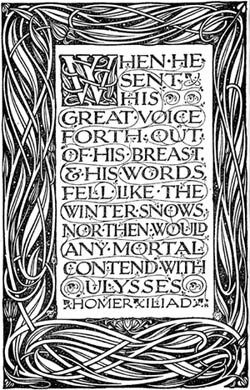 WHEN HE SENT HIS GREAT VOICE FORTH OUT OF HIS BREAST, & HIS WORDS FELL LIKE THE WINTER SNOWS, NOR THEN WOULD ANY MORTAL CONTEND WITH ULYSSES—HOMER. ILIAD. WHEN HE SENT HIS GREAT VOICE FORTH OUT OF HIS BREAST, & HIS WORDS FELL LIKE THE WINTER SNOWS, NOR THEN WOULD ANY MORTAL CONTEND WITH ULYSSES—HOMER. ILIAD.
