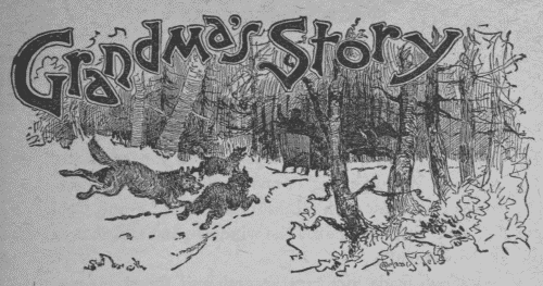 Grandma's Story Grandma's Story