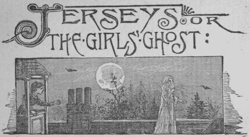 Jerseys or the Girls' Ghost Jerseys or the Girls' Ghost