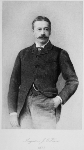 Augustus J. C. Hare 1888 Augustus J. C. Hare 1888