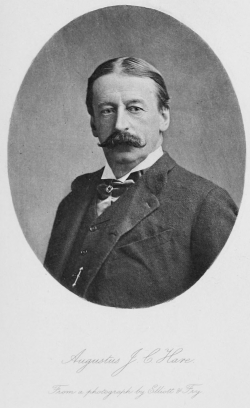 Augustus J C Hare From a photograph by Elliott & Fry Augustus J C Hare From a photograph by Elliott & Fry