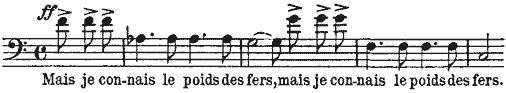 Mais je connais le poids des fers Mais je connais le poids des fers