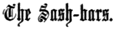 The Sash-bars.