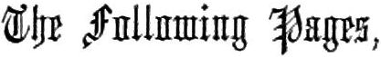 The Following Pages,