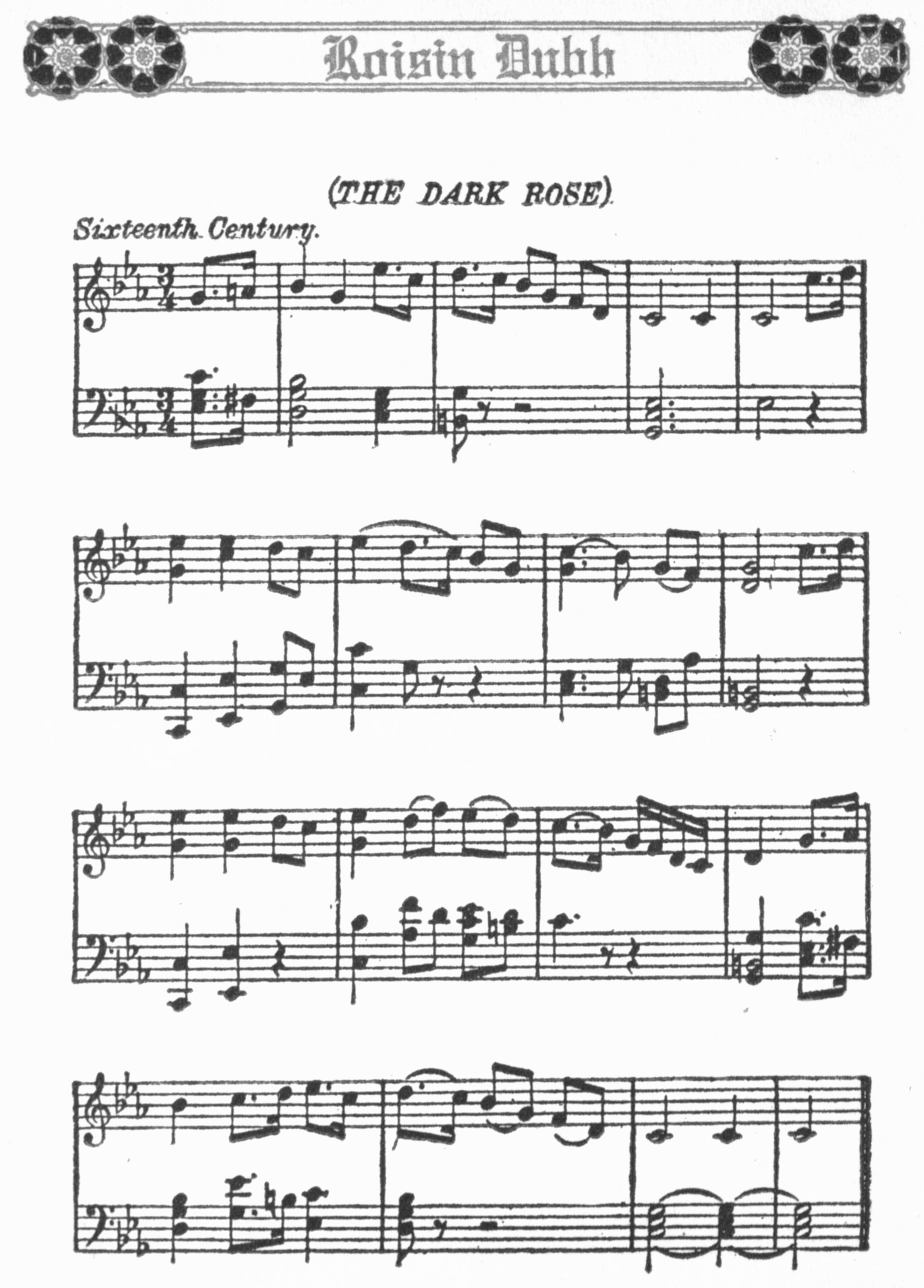 Musical score: Roisin Dubh, The DARK ROSE, Sixteenth Century.