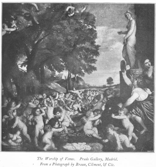 The Worship of Venus. Prado Gallery, Madrid. From a Photograph by Braun, Clément, & Cie. The Worship of Venus. Prado Gallery, Madrid. From a Photograph by Braun, Clément, & Cie.