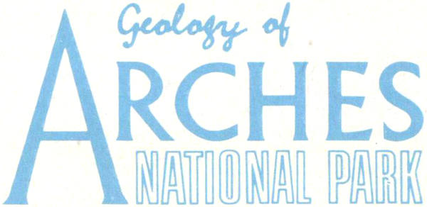 Geology of Arches National Park