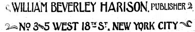 William Beverley Harison, Publisher William Beverley Harison, Publisher