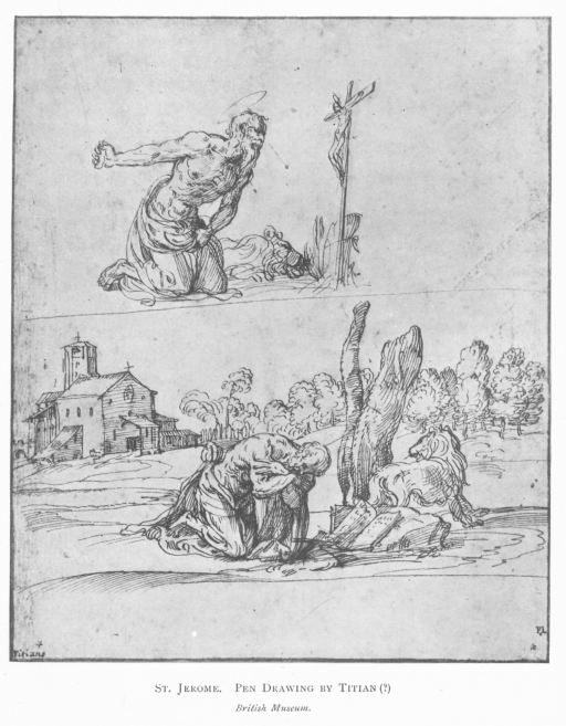 ST. JEROME. PEN DRAWING BY TITIAN (?) British Museum. ST. JEROME. PEN DRAWING BY TITIAN (?) British Museum.