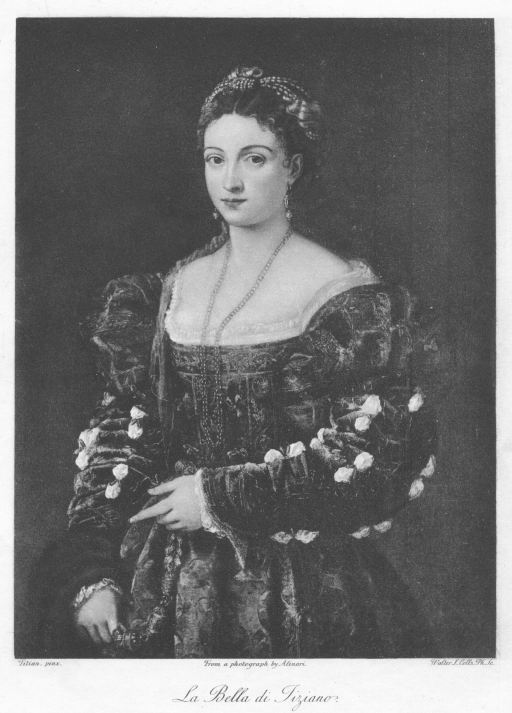 La Bella di Tiziano. From a photograph by Aplinari. Walter L. Cells. Ph. La Bella di Tiziano. From a photograph by Aplinari. Walter L. Cells. Ph.