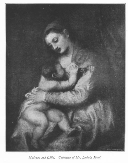 Madonna and Child. Collection of Mr. Ludwig Mond. Madonna and Child. Collection of Mr. Ludwig Mond.