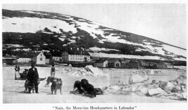 Nain, the Moravian Headquarters in Labrador
