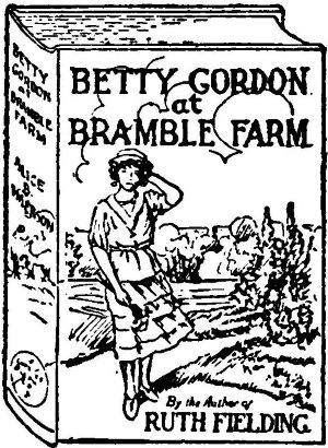 Book entitled “Betty Gordon at Bramble Farm”