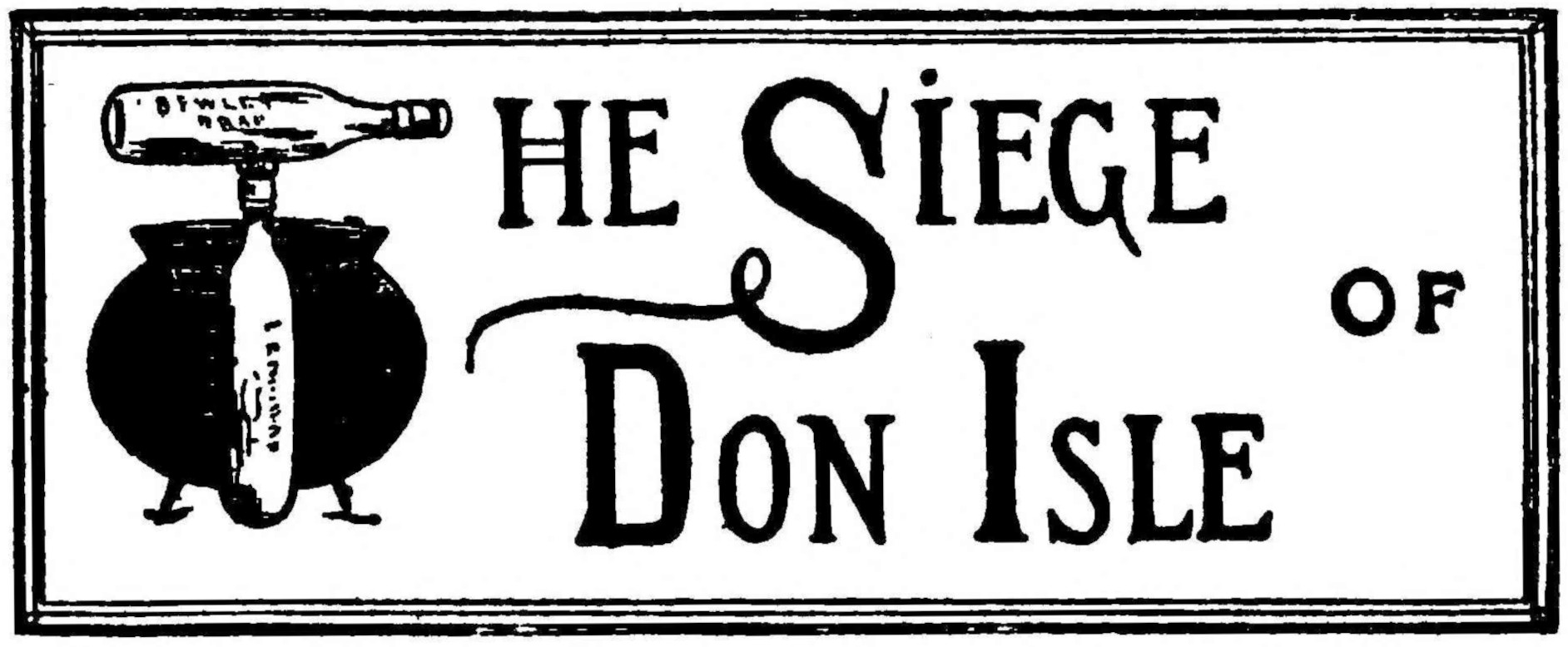 The Siege of Don Isle