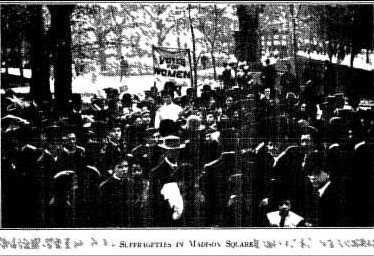 SUFFRAGETTES IN MADISON SQUARE. SUFFRAGETTES IN MADISON SQUARE.