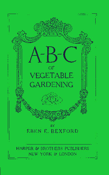 A-B-C of Vegetable Gardening
