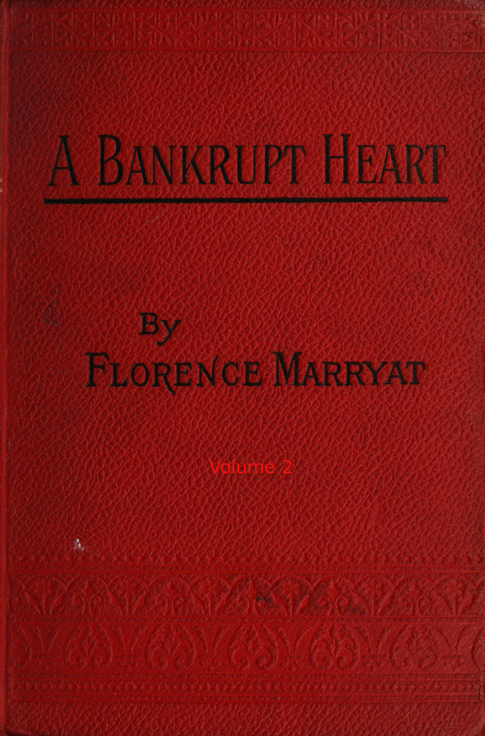 A Bankrupt Heart, Vol. 2