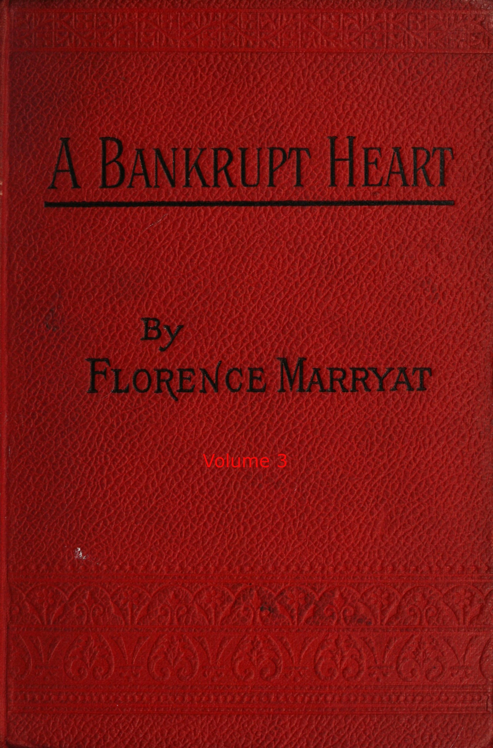 A Bankrupt Heart, Vol. 3