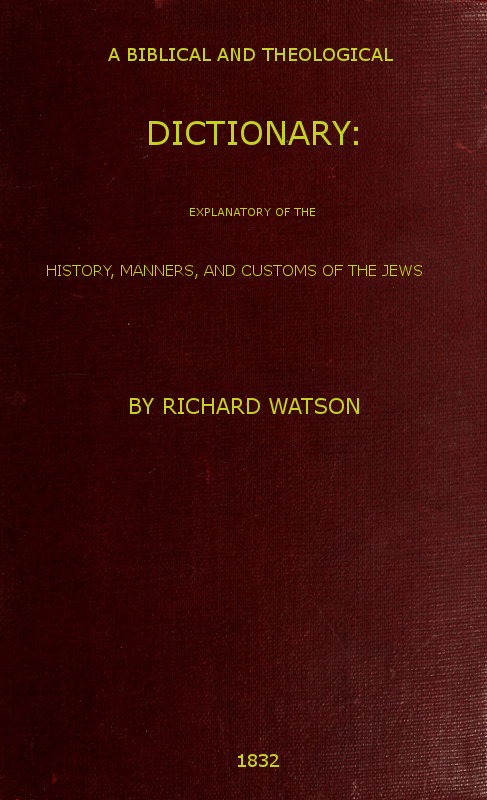 A Biblical and Theological Dictionary
