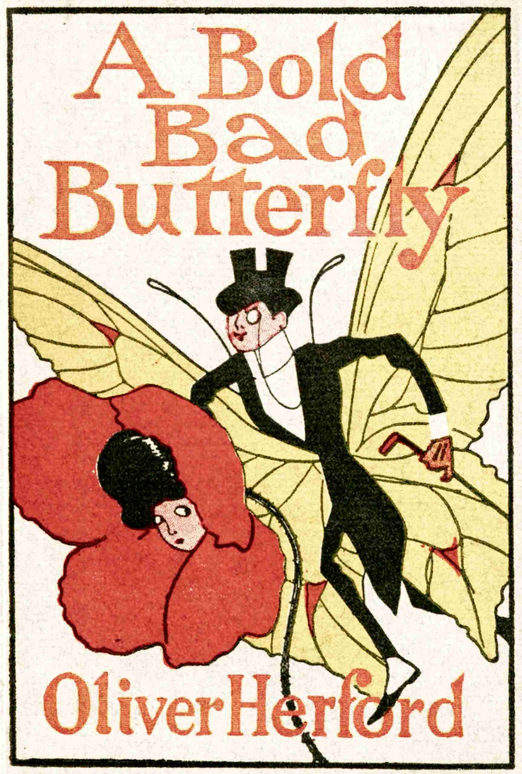 A Bold Bad Butterfly