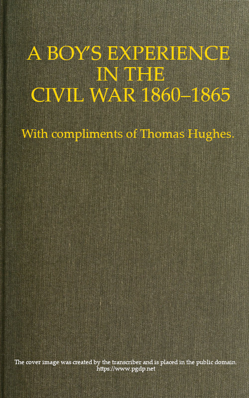 A Boy’s Experience in the Civil War 1860–1865