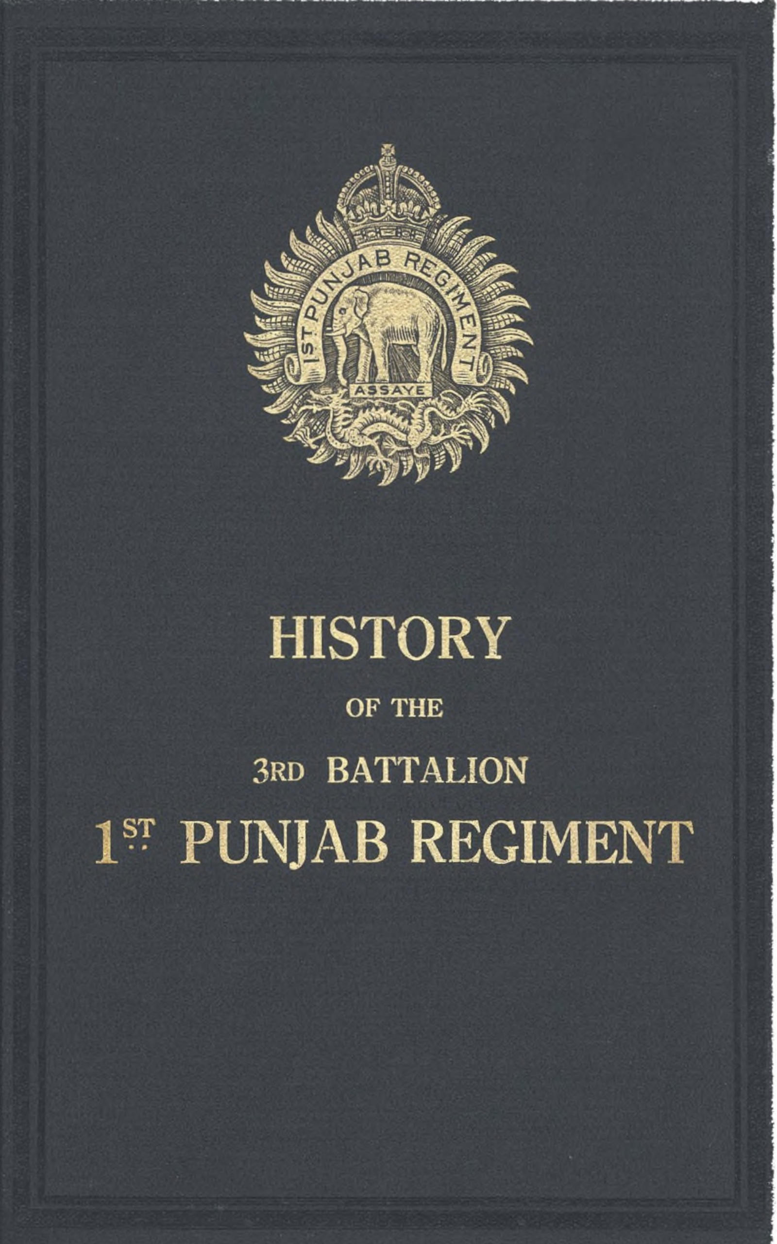 A Brief History of the 3rd Battalion 1st Punjab Regiment
