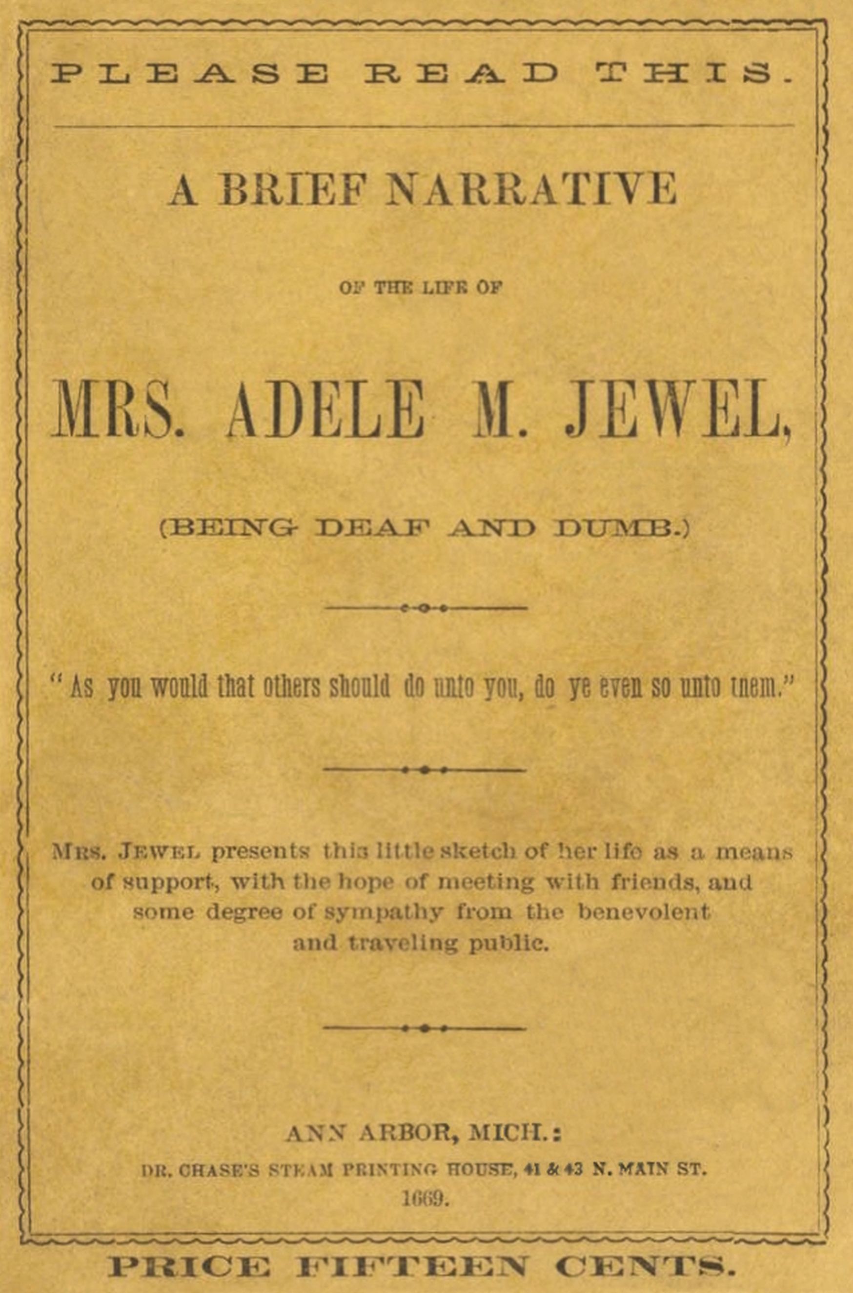 A brief narrative of the life of Mrs. Adele M. Jewel (being deaf and dumb)
