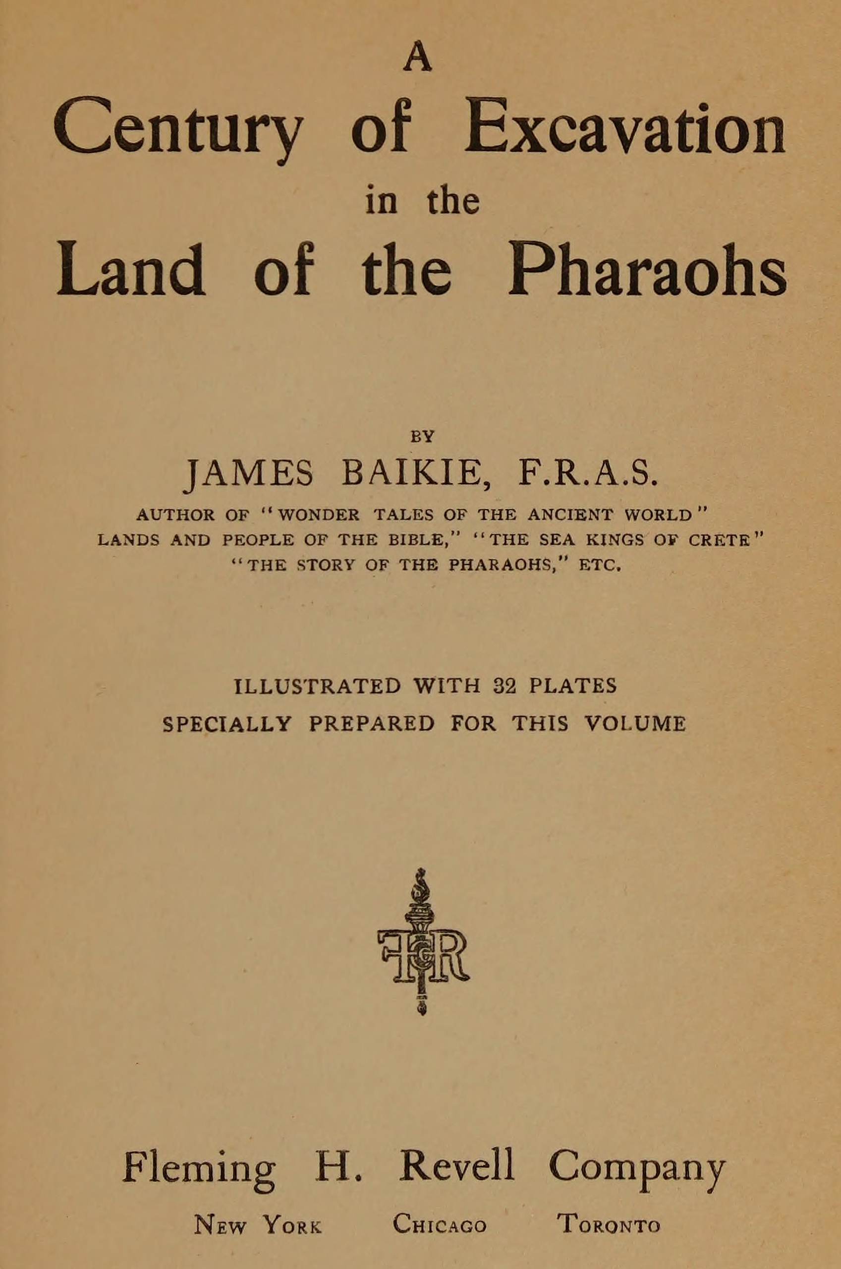 A Century of Excavation In the Land of the Pharaohs