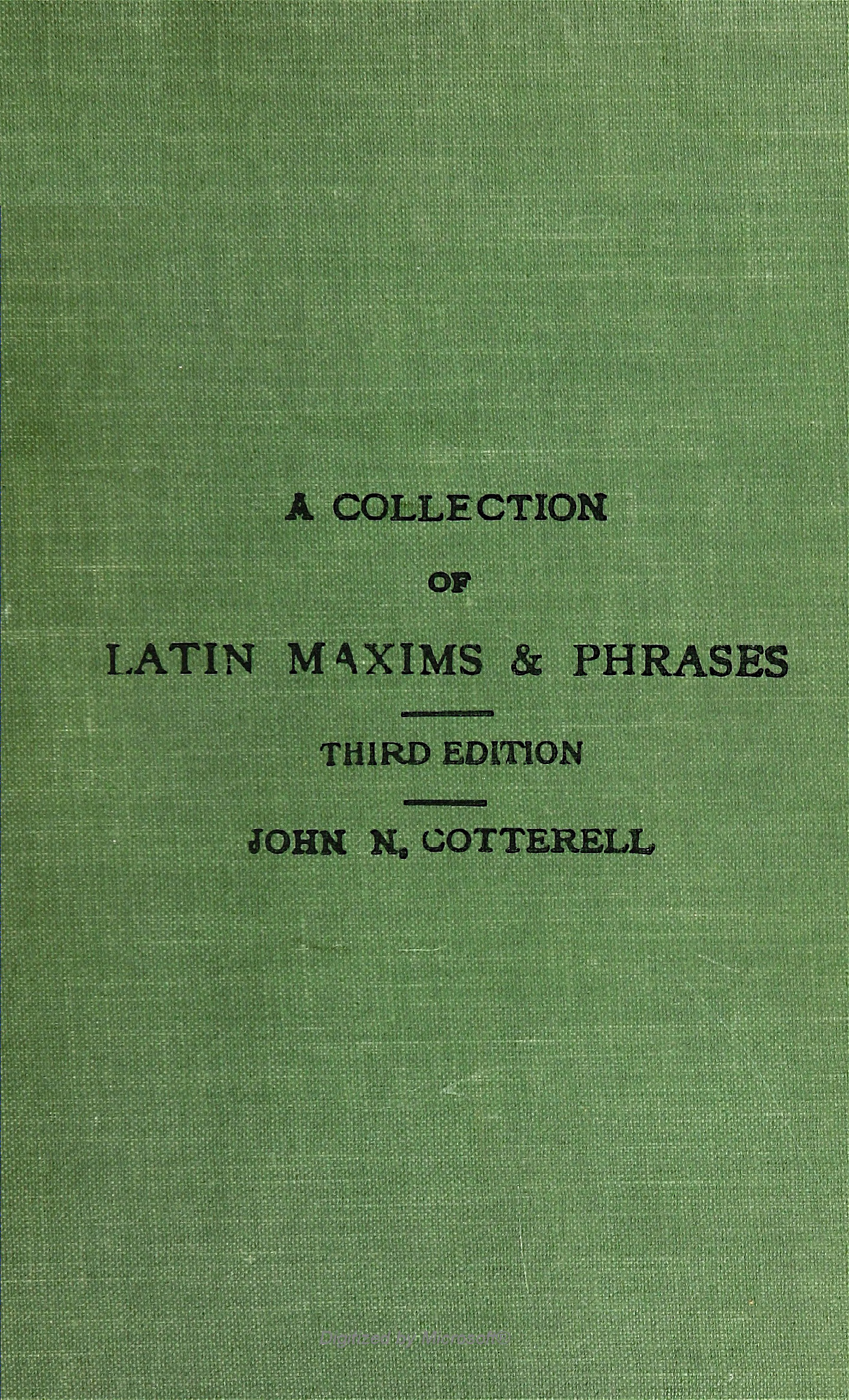 A Collection of Latin Maxims and Phrases