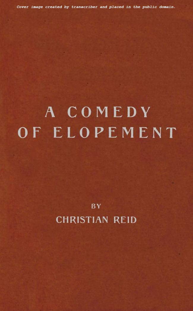 A Comedy of Elopement, by Reid, Christian