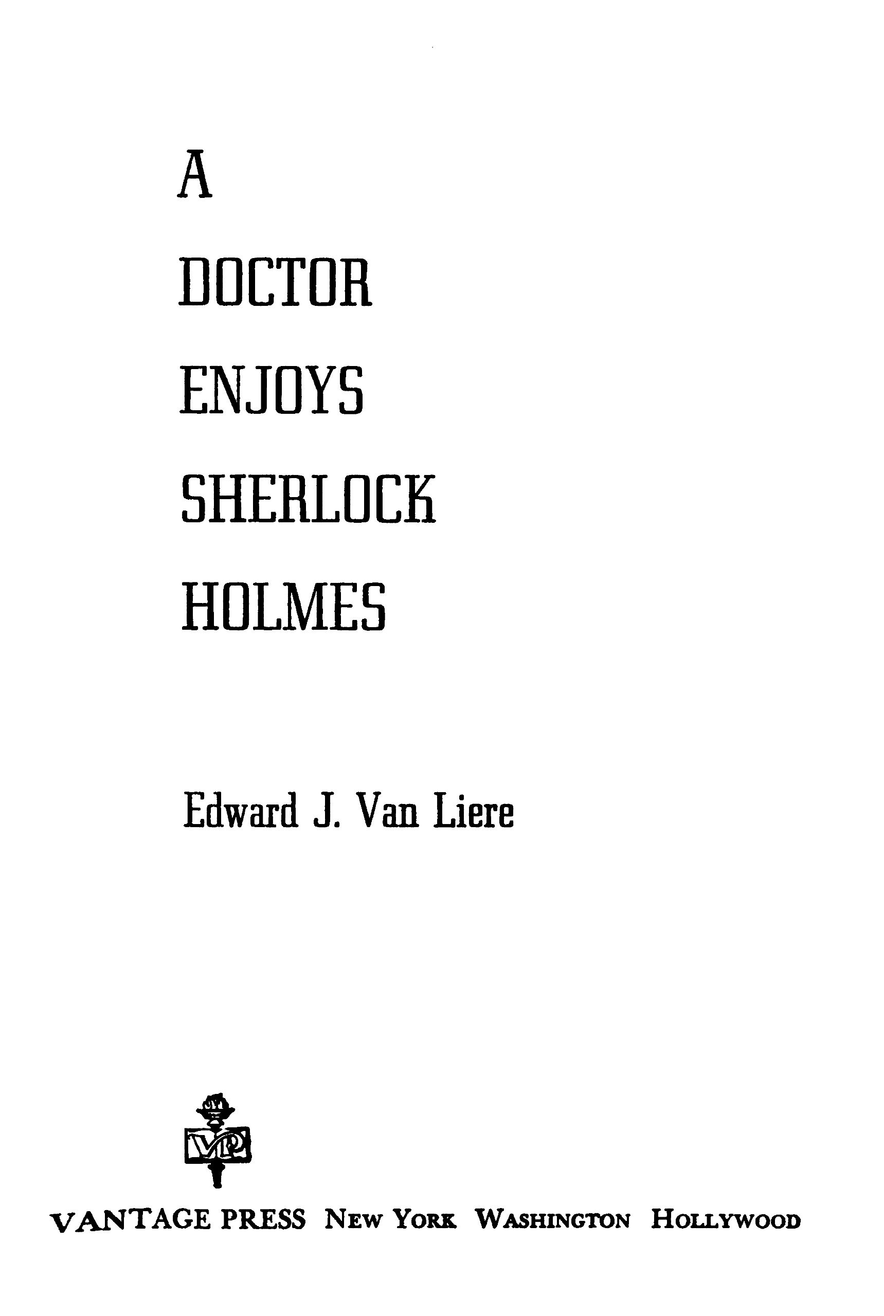 A Doctor Enjoys Sherlock Holmes