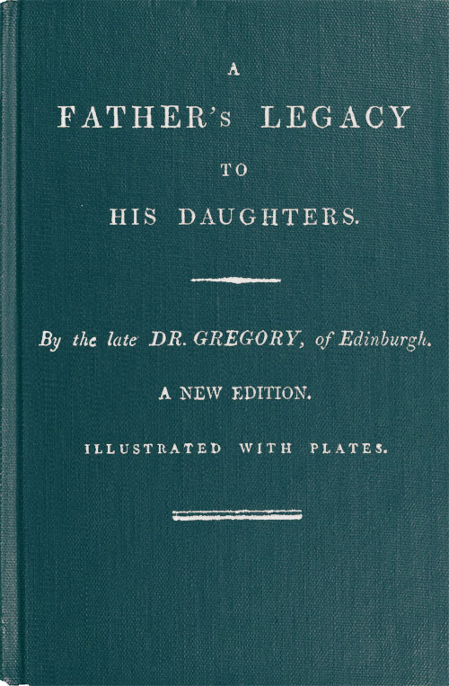 A Father's Legacy to His Daughters