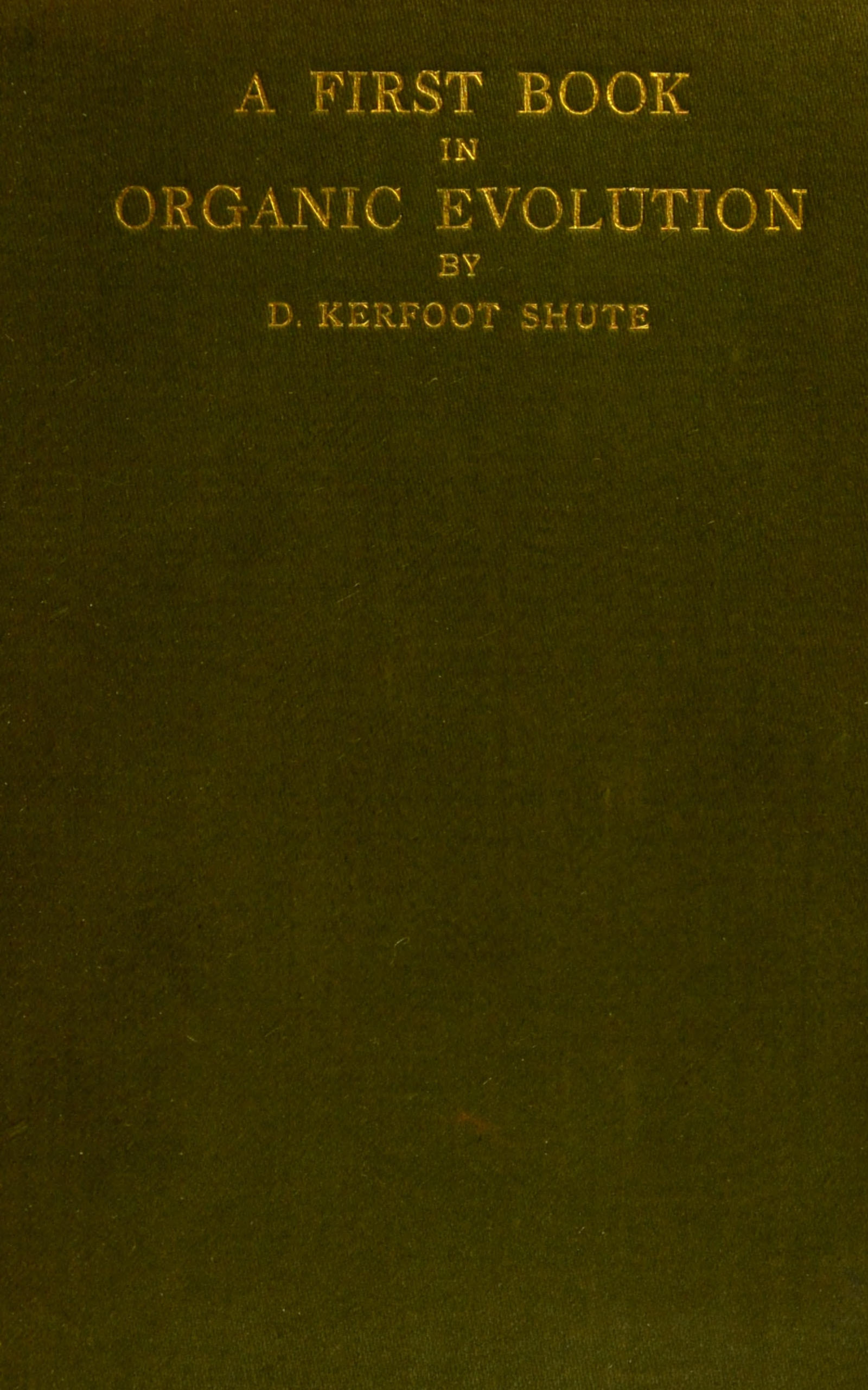 A first book in organic evolution